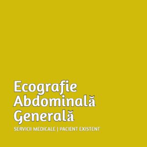 Ecografie Abdominală Generală | Pacient Existent
