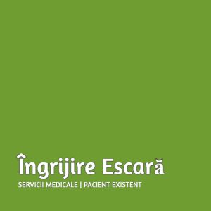 Îngrijire Escară | Pacient Existent
